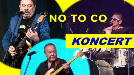 No To Co - koncert