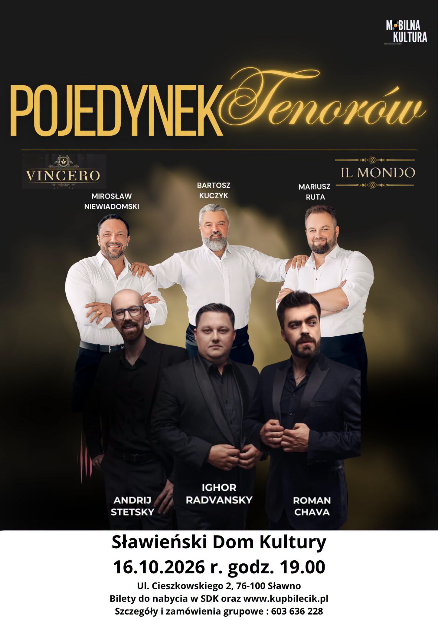 Pojedynek Tenorów : Tenorzy Vincero & Tenorzy IL Mondo Sławno