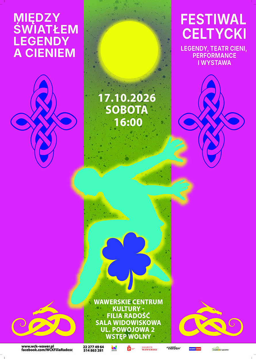 „Między Światłem legendy a cieniem” Festiwal Celtycki Warszawa