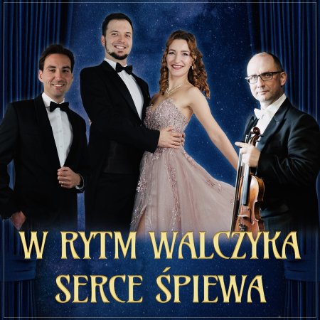 W rytm walczyka serce śpiewa - koncert