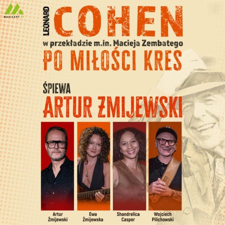 Cohen - Po miłości kres. Śpiewa Artur Żmijewski - koncert