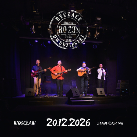 RYCZĄCE DWUDZIESTKI  - Szanty w Starym Klasztorze! - koncert