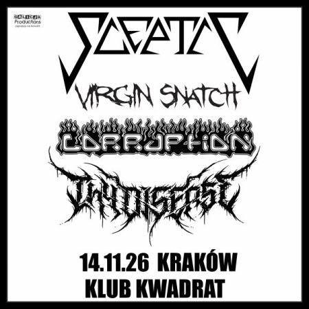 Corruption, Sceptic, Virgin Snatch, Thy Disease - koncert