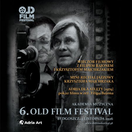Old Film Festival: Wieczór filmowy z Filipem Bajonem i Krzysztofem Majchrzakiem - koncert