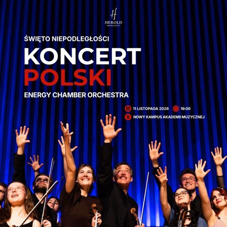 Koncert Polski - Święto Niepodległości - Energy Chamber Orchestra - koncert