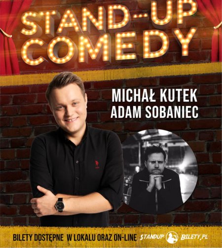 Stand-up: Michał Kutek, Adam Sobaniec - stand-up