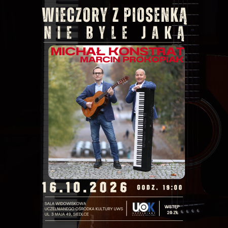 Michał Konstrat i Marcin Prokopiak - Wieczory z Piosenką Nie Byle Jaką - koncert