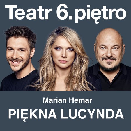 Piękna Lucynda - spektakl
