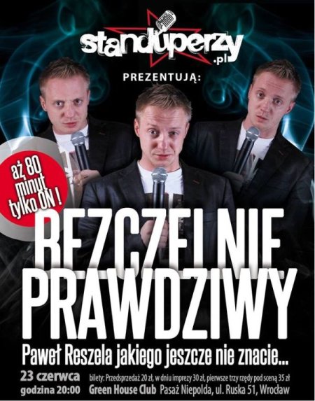 Standuperzy.pl prezentują: Paweł Reszela - Bezczelnie prawdziwy - kabaret
