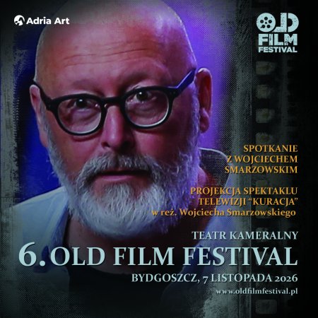 Old Film Festival: Spotkanie z Wojciechem Smarzowskim. Projekcja spektaklu „Kuracja” - koncert