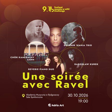 IX Festiwal Muzyka w Willi Blumwego: Une soirée avec Ravel - koncert