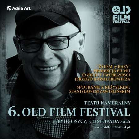 Old Film Festival: „Żyłem 17 razy”. Spotkanie z reżyserem - Stanisławem Zawiślińskim - koncert