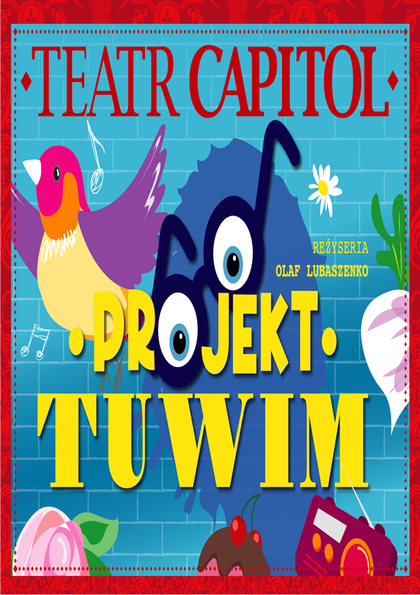 Projekt TUWIM Teatr Capitol Wadowice