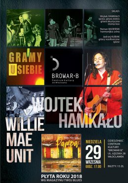 Gramy u Siebie: Wojtek Hamkało i Willie Mae Unit - koncert