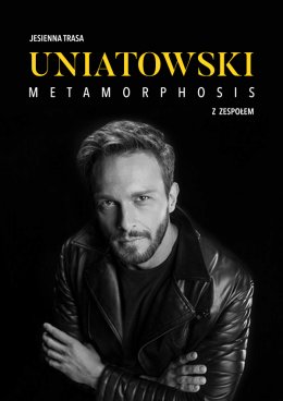 Sławek Uniatowski - Metamorphosis koncert - koncert
