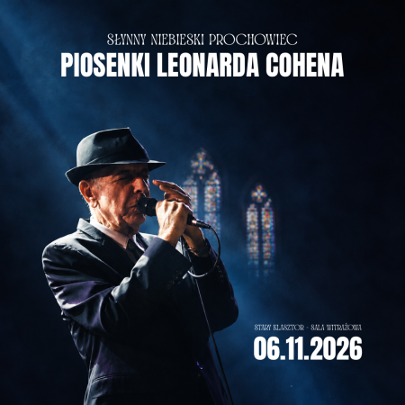 "Słynny Niebieski Prochowiec" - piosenki Leonarda Cohena  - koncert