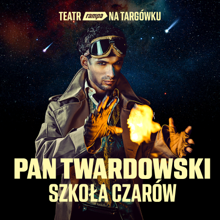 Teatr Rampa: Pan Twardowski. Szkoła Czarów - dla dzieci