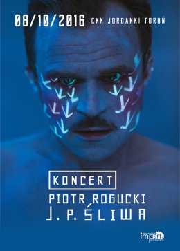Piotr Rogucki - J.P. Śliwa - koncert