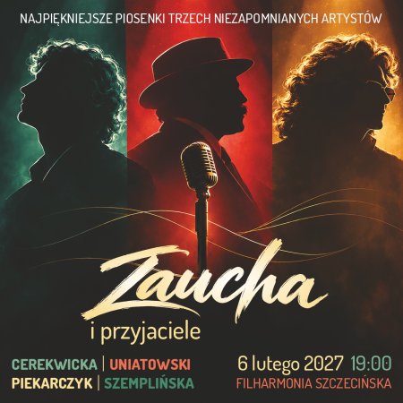 Zaucha i przyjaciele - koncert