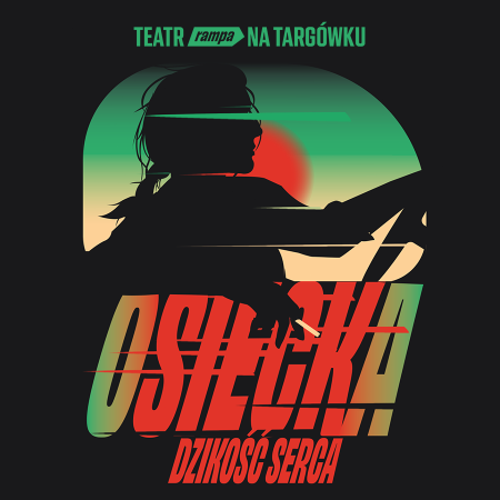 Teatr Rampa: Osiecka. Dzikość serca - spektakl