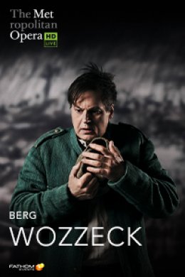Alban Berg "Wozzeck" | PREMIERA SEZONU - The Metropolitan Opera: Live in HD. - spektakl