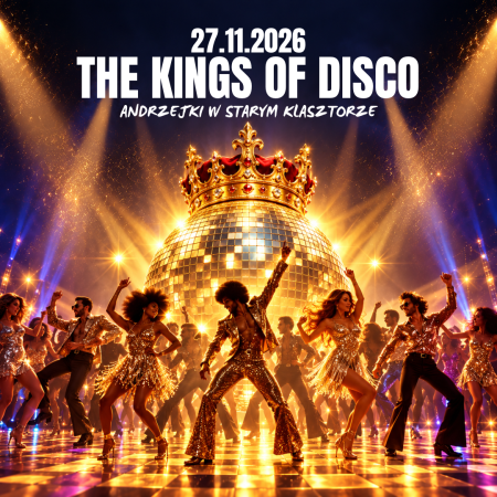 The Kings of Disco - karnawałowe przeboje disco, funky &amp; dance  - koncert