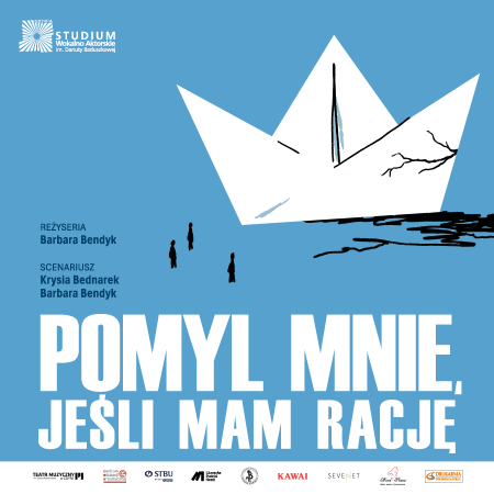 Pomyl mnie, jeśli mam rację - spektakl
