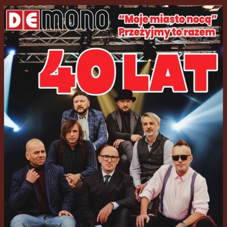 De Mono - 40 lecie zespołu - koncert