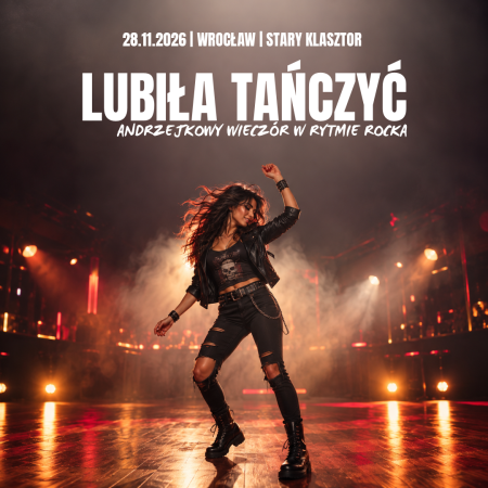 Lubiła tańczyć - Andrzejki w rytmie polskiego rocka - koncert
