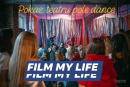 Pole Dance - Film my life - inne