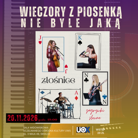 Złośnice - wieczory z piosenką nie byle jaką - koncert