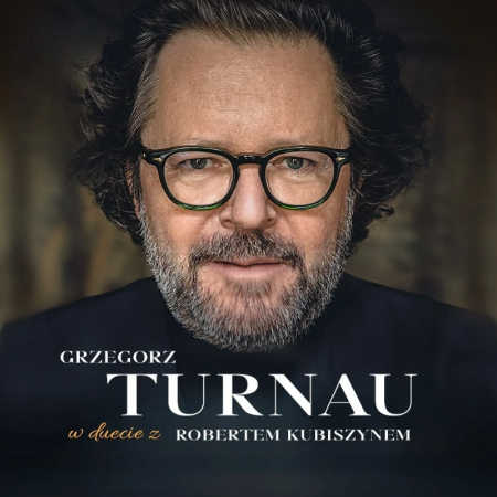 Grzegorz Turnau w duecie z Robertem Kubiszynem - koncert