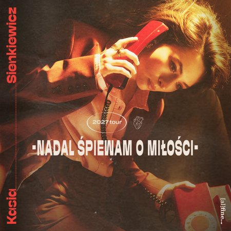 Kasia Sienkiewicz - Nadal śpiewam o miłości - koncert