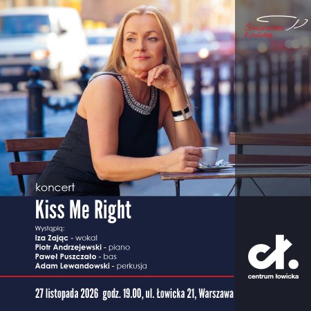 Śmietanka Łowicka: „Kiss Me Right” - koncert