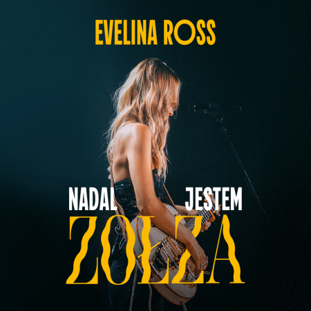 Evelina Ross - Zołza Tour - koncert