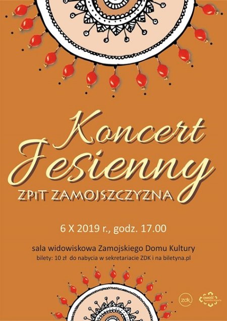 KONCERT JESIENNY ZPIT ZAMOJSZCZYZNA - koncert