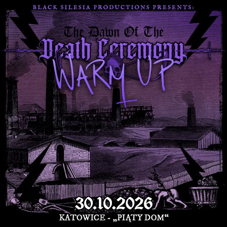 The Dawn of the Death Ceremony - koncert