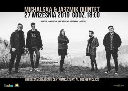 MICHALSKA & JARZMIK QUINTET - koncert