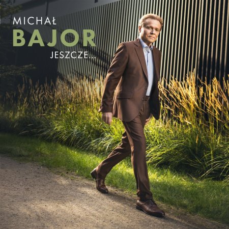 Michał Bajor - "JESZCZE..." - koncert