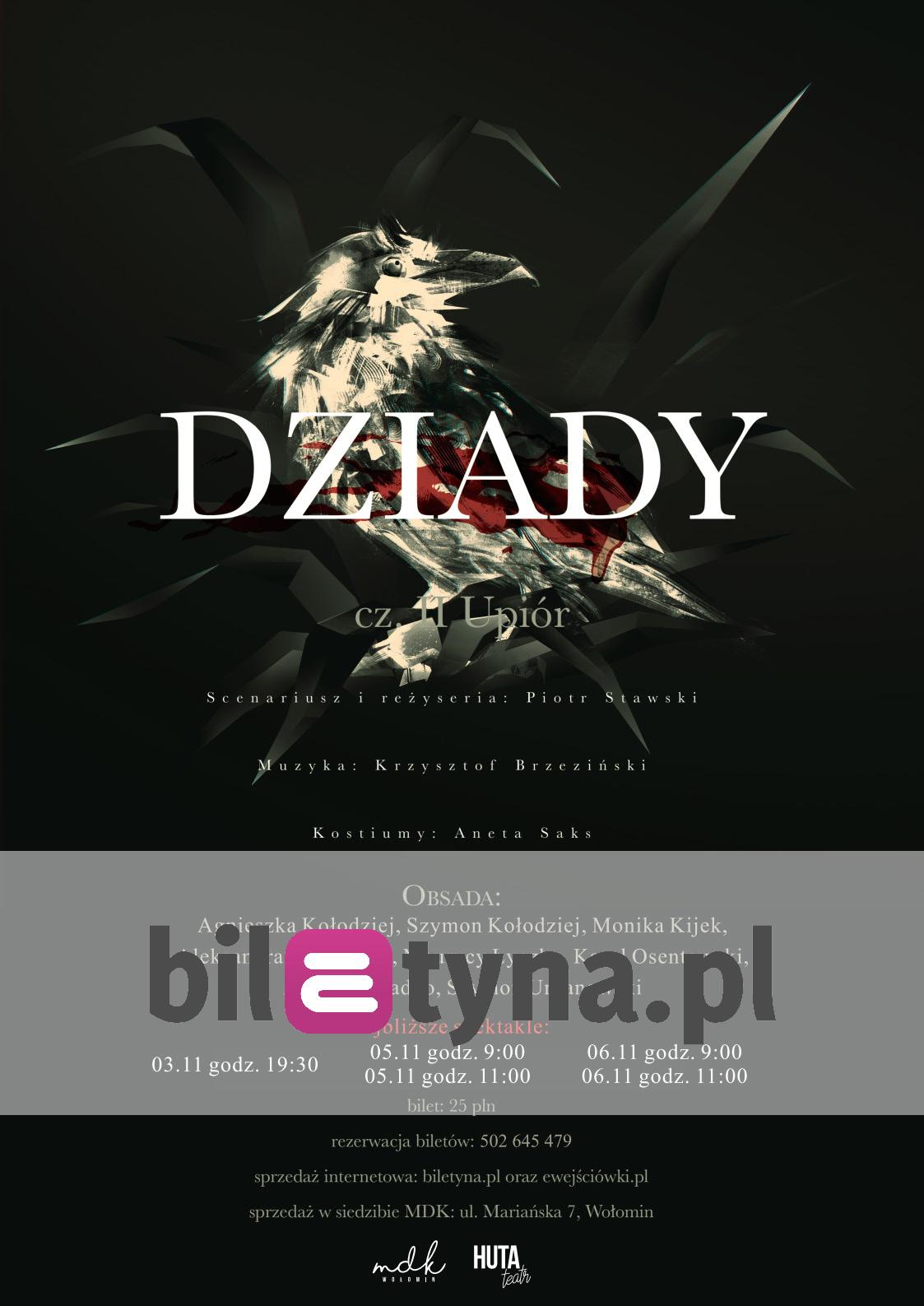 Dziady Część 3 Streszczenie Szczegółowe Dziady - Wołomin | Kupuj Bilety Online - biletyna.pl