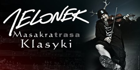 Jelonek - Masakra Klasyki - koncert