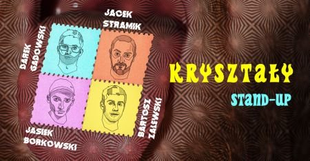 Kryształy 2 - stand-up