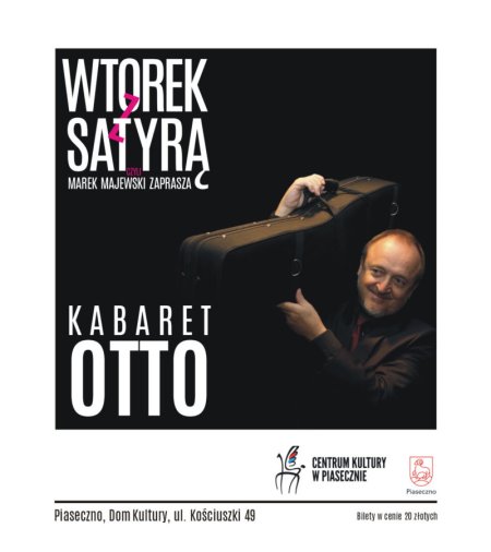 WTOREK Z SATYRĄ - Kabaret OT.TO - kabaret