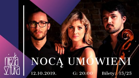 Nocą umówieni - koncert