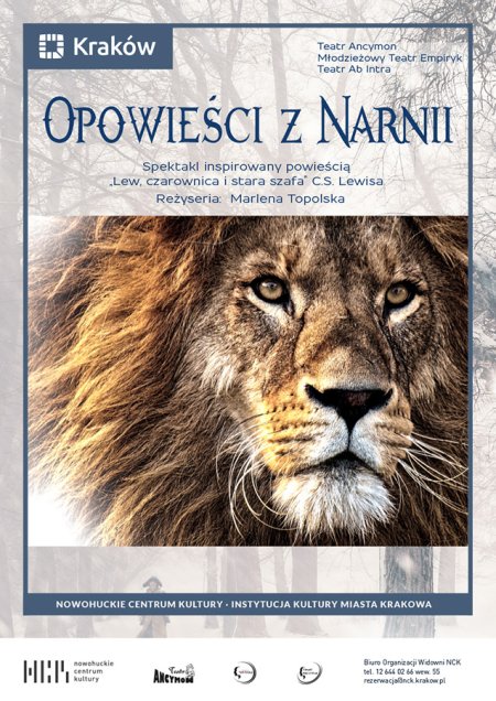 Opowieści z Narnii - Teatr Ancymon, Młodzieżowy Teatr Empiryk, Teatr Ab Intra - spektakl