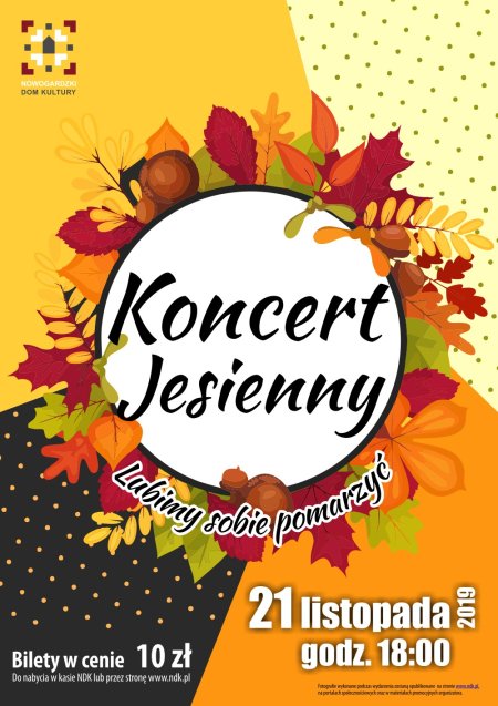 KONCERT JESIENNY „LUBIMY SOBIE POMARZYĆ” - koncert