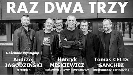 Raz Dwa Trzy - Jubileusz 30-lecie zespołu - koncert