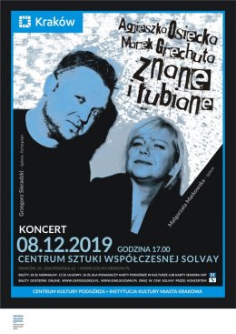 "Agnieszka Osiecka, Marek Grechuta-znane i lubiane" - koncert - koncert