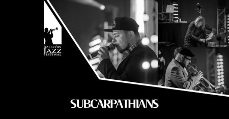 Subcarpathians - Rzeszów Jazz Festiwal - koncert