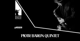 Piotr Baron Quintet - Wodecki Jazz -  Rzeszów Jazz Festiwal - koncert